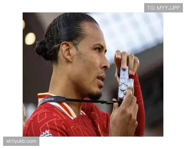 范戴克与拉莫斯在防线稳固性上出现结构分散趋势